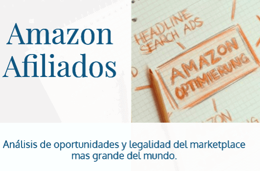 Análisis de Amazon Afiliados – Oportunidades y Legalidad