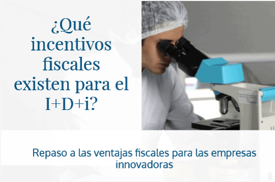 Recurso: ¿Qué incentivos fiscales existen para el I+D+i?